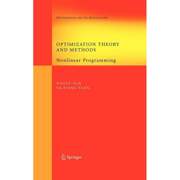 Springer Optimization and Its Applications: Optimization Theory and Methods : Nonlinear ...