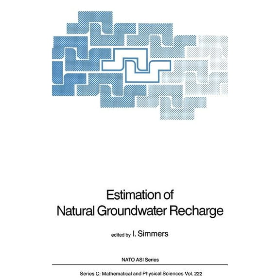 NATO Science Series C: Estimation of Natural Groundwater Recharge, Book 222, (Hardcover)