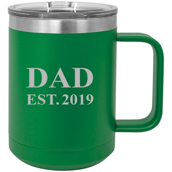 Dad Established EST. 2019 Stainless Steel Vacuum Insulated 15 Oz Travel Coffee Mug with Slider Lid, Green