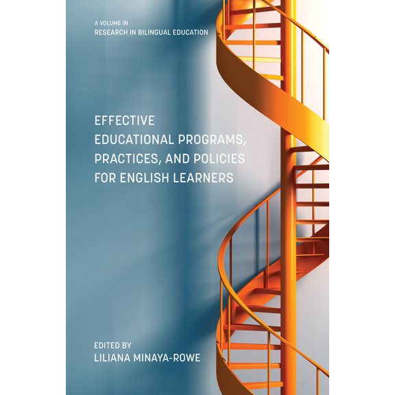 Research in Bilingual Education Effective Educational Programs, Practices, and Policies for English Learners, (Hardcover)
