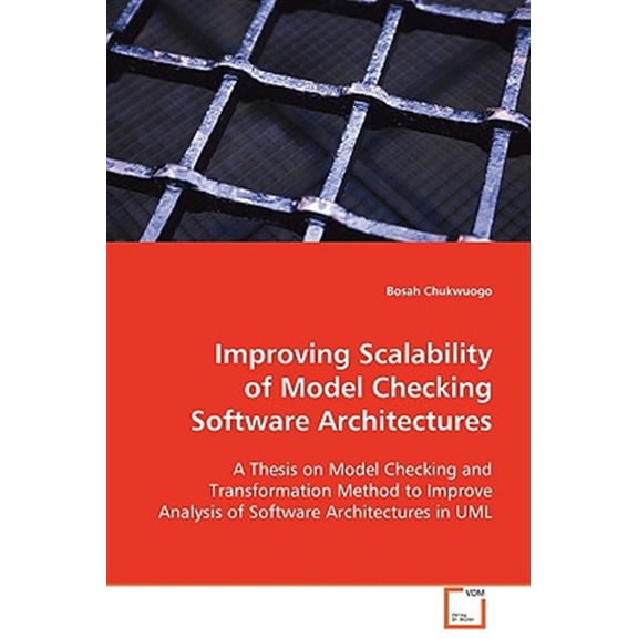 Pre-Owned Improving Scalability of Model Checking Software Architectures (Paperback)