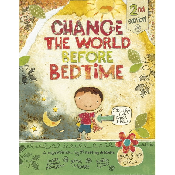 Pre-Owned Change the World Before Bedtime (2nd Edition) (Hardcover) 0764355813 9780764355813