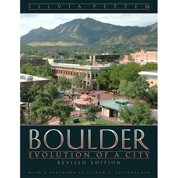 Boulder : Evolution of a City, Revised Edition (Paperback)