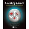 Creating Games : Mechanics, Content, and Technology, Used [Hardcover]