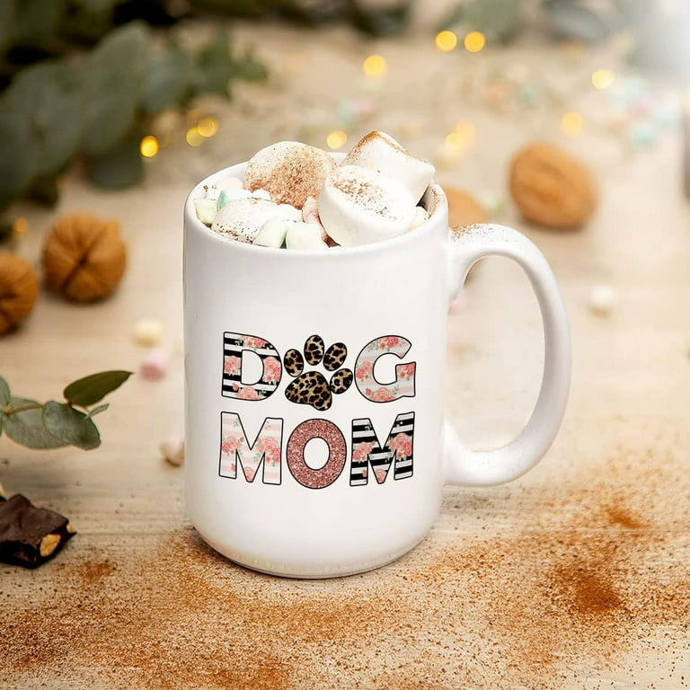 Dog Mom Mug New Puppy Mom Gift Dog Mom Life Coffee Cup Gift For