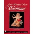 thumbnail image 1 of Pre-Owned One Hundred Years of Valentines (Paperback) 076430707X 9780764307072, 1 of 1