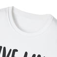 thumbnail image 3 of Graphic Live Like Someone Left the Gate Open Novelty Tees, 3 of 7