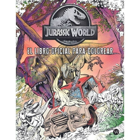 Jurassic world El libro oficial para colorear VR Editoras Insight Editions