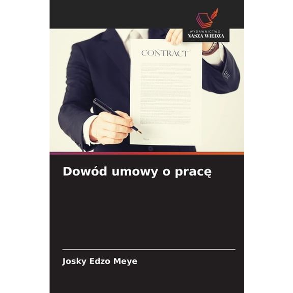 DowÃ³d umowy o pracę, (Paperback)