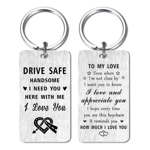 Drive Safe Keychain Gifts for Him Husband Boyfriend, I Love You Birthday Keepsake Gift for My Man