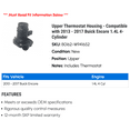 thumbnail image 2 of Upper Thermostat Housing - Compatible with 2013 - 2017 Buick Encore 1.4L 4-Cylinder 2014 2015 2016, 2 of 2