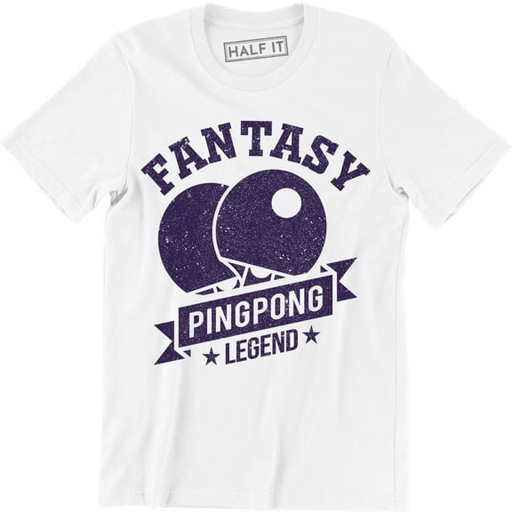 Fantasy Ping Pong Legend Funny Favorite Game Sporting Men's T-Shirt
