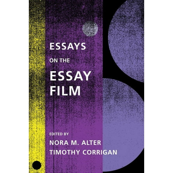 Film and Culture Essays on the Essay Film, (Paperback)
