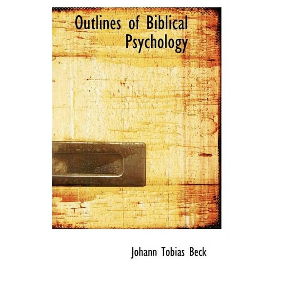 Outlines of Biblical Psychology (Hardcover)