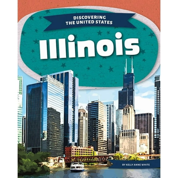 Discovering the United States Illinois, (Hardcover)
