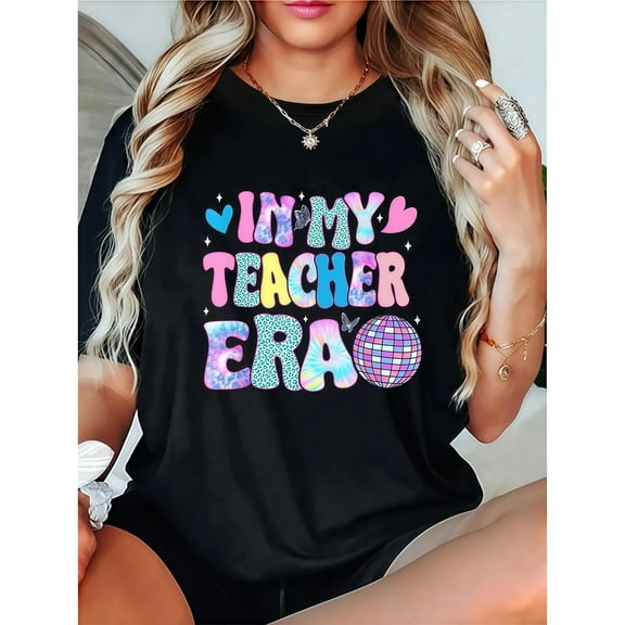 Fashion Graphic Tee,Tops Has"In My Teacher Era"Letter Pattern,Casual Round Neck Regular Fit T-shirts, Size(S-5XL)