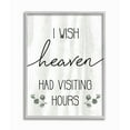 thumbnail image 2 of Stupell Industries Wish Heaven Had Visiting Hours Sentimental Grief Quote Framed Wall Art Design by Daphne Polselli, 11" x 14", Gray Framed, 2 of 5