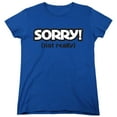 thumbnail image 1 of Sorry - Not Sorry - Women's Short Sleeve Shirt - XX-Large, 1 of 2