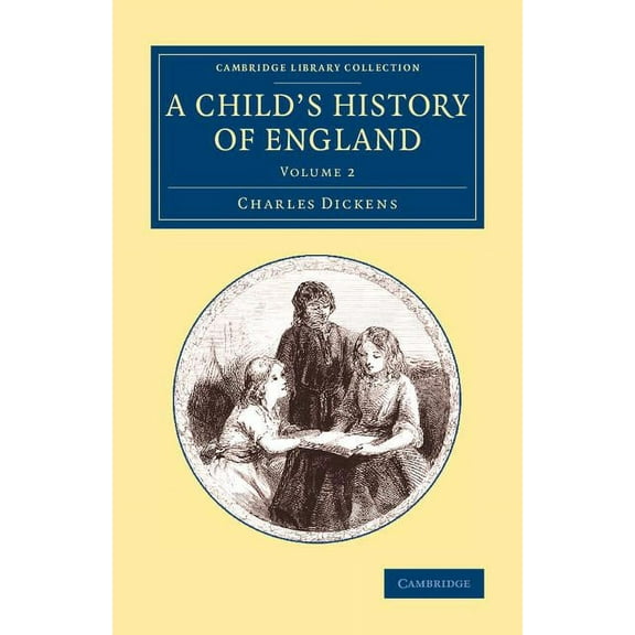 Cambridge Library Collection - Education A Child's History of England - Volume 2, (Paperback)