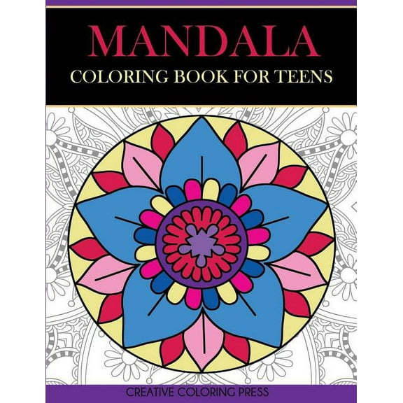 Coloring Books for Teens Mandala Coloring Book for Teens, (Paperback)
