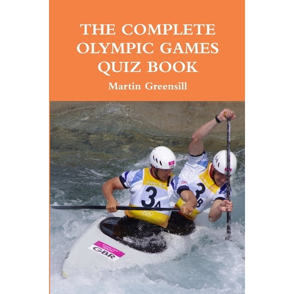 The Complete Olympic Games Quiz Book, (Paperback)