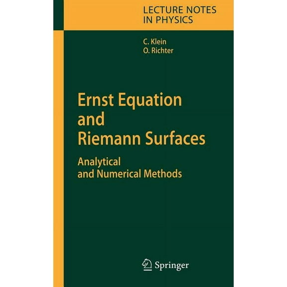 Lecture Notes in Physics Ernst Equation and Riemann Surfaces: Analytical and Numerical Methods, Book 685, (Hardcover)