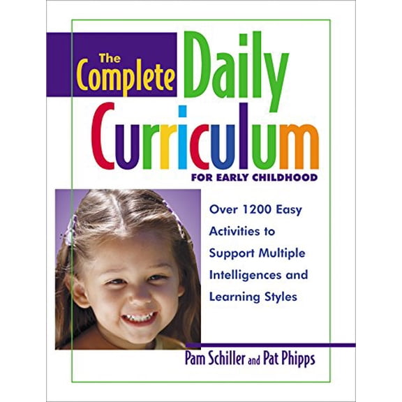 Pre-Owned The Complete Daily Curriculum for Early Childhood: Over 1200 Easy Activities to Support Multiple Intelligences and Learning Styles, 9780876592281, 0876592280, Paperback,