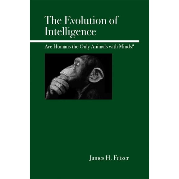 The Evolution of Intelligence (Paperback)
