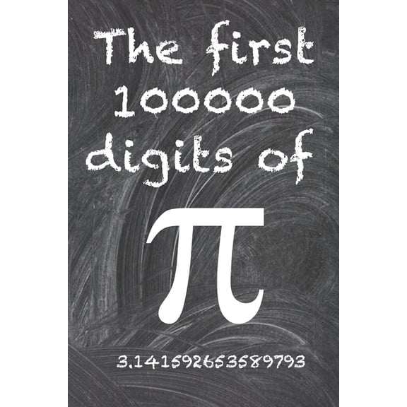 The first 100000 digits of Pi (Paperback)