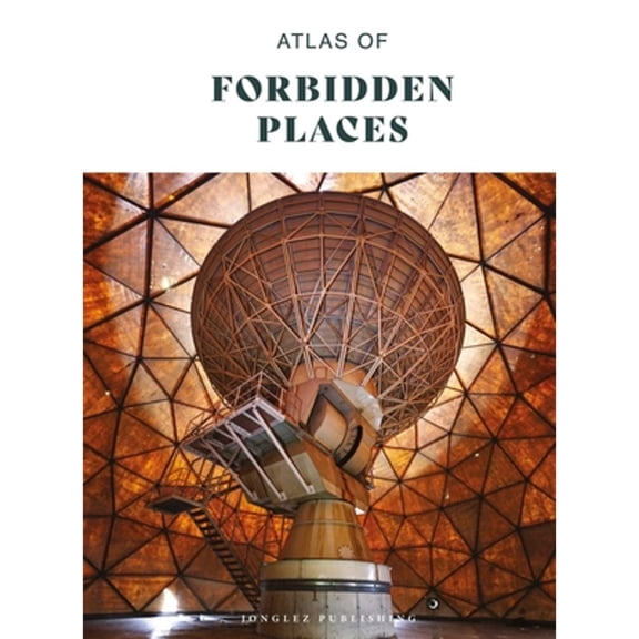 Pre-Owned Atlas Atlas of Forbidden Places, (Hardcover)