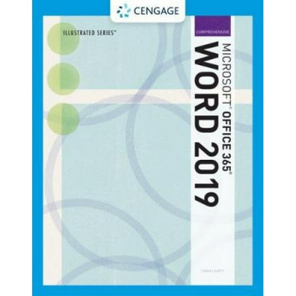 Illustrated Microsoft (R) Office 365 (R) & Word 2019 Comprehensive
