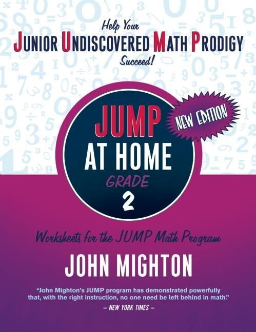 Jump: JUMP at Home, Grade 2: Worksheets for the JUMP Math Program