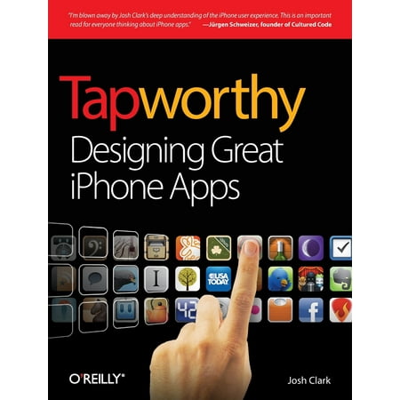 Tapworthy : Designing Great iPhone Apps (What's The Best Music App For Iphone)