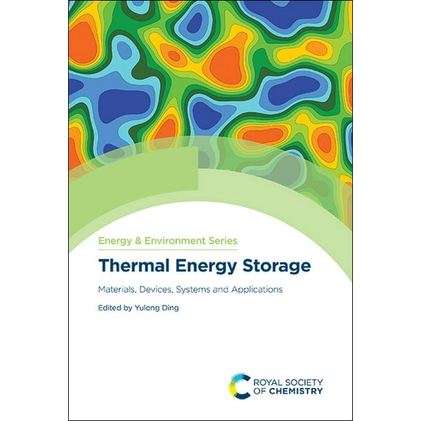 ISSN: Thermal Energy Storage : Materials, Devices, Systems and