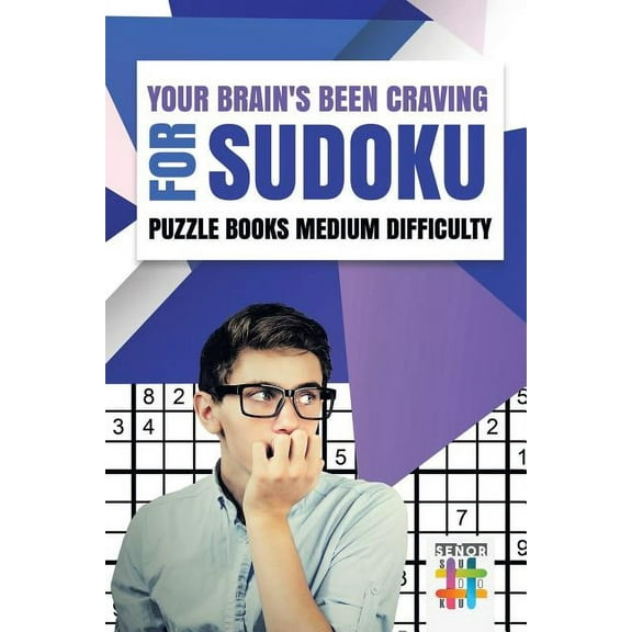 Your Brain's Been Craving for Sudoku Puzzle Books Medium Difficulty, (Paperback)