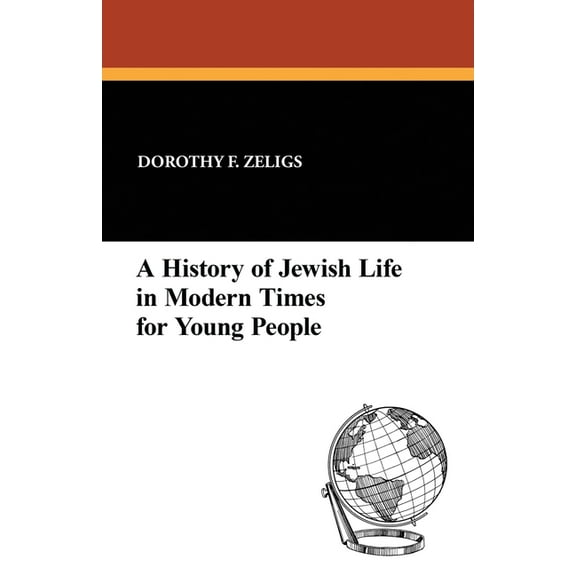 A History of Jewish Life in Modern Times for Young People, (Paperback)