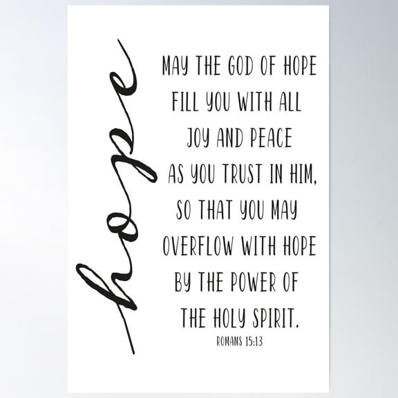 Hope Romans 15:13 Poster Wall Art, Modern Wall Decor For Living Room Bedroom, 24x36 UNFRAMED