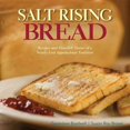 thumbnail image 1 of Salt Rising Bread, Genevieve Bardwell, Susan Ray Brown Hardcover, 1 of 1