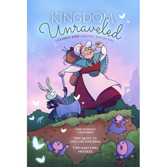 Kingdom Unraveled: A Closely Knit Graphic Adventure, (Paperback)