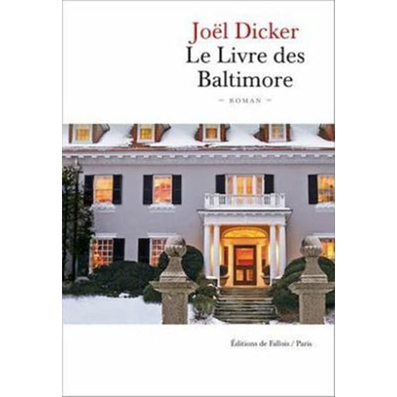 Pre-Owned Le Livre des Baltimore [ large bestseller format ] (French Edition) (Paperback) 2877069478 9782877069472