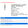 thumbnail image 2 of Front Right Wiper Blade - Compatible with 2017 - 2021 Mini Cooper Countryman 2018 2019 2020, 2 of 2