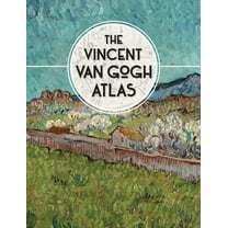 The Vincent van Gogh Atlas (Hardcover)