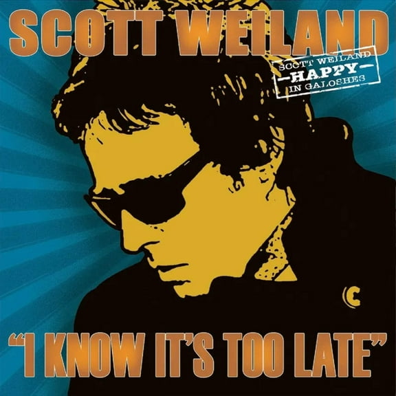 Scott Weiland - I Know It's Too Late (7" Vinyl)[RSD 4/12/25]