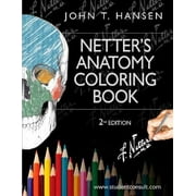 Netter's Anatomy Coloring Book: with Student Consult Access (Netter Basic Science) [Paperback - Used]