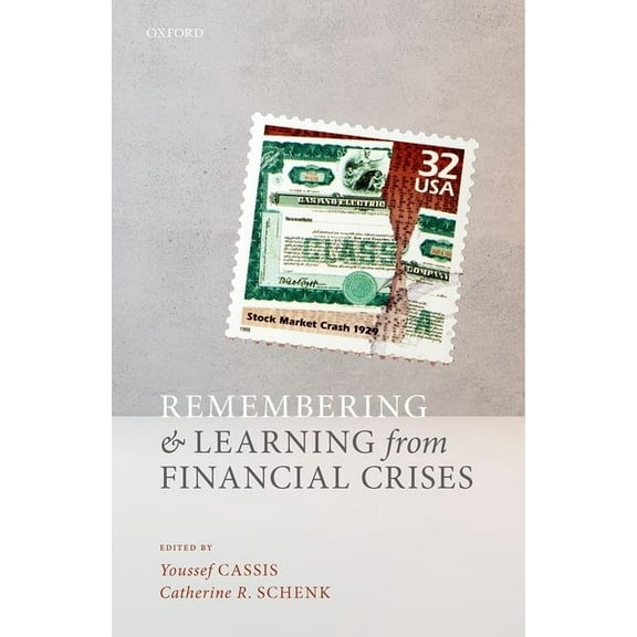 Remembering and Learning from Financial Crises, (Hardcover)