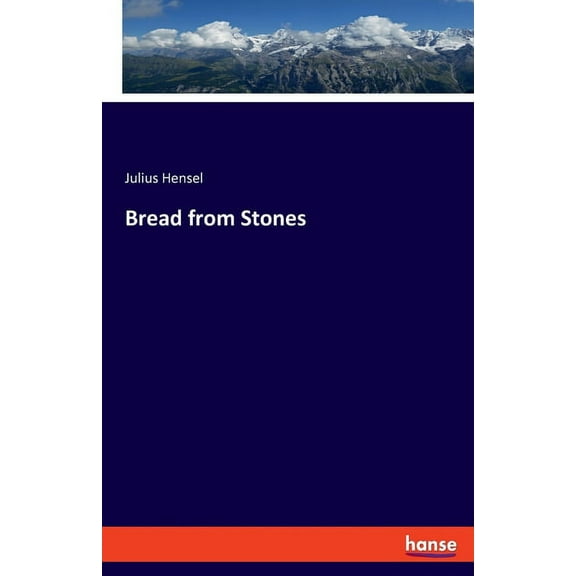 Bread from Stones, (Paperback)