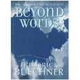 thumbnail image 3 of Beyond Words, Frederick Buechner Hardcover, 3 of 3