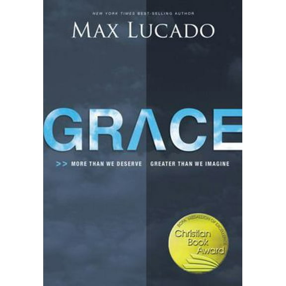 Pre-Owned Grace: More Than We Deserve, Greater Than We Imagine (Paperback) 052911769X 9780529117694
