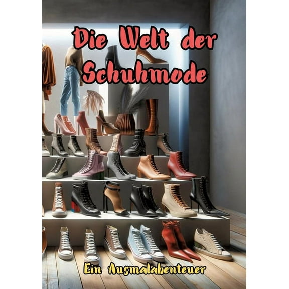Die Welt der Schuhmode (Paperback)