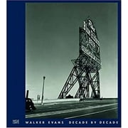 Walker Evans : Decade by Decade 9783775724913 Used / Pre-owned